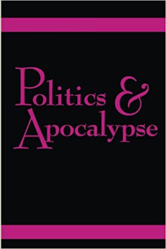 Politics and Apocalypse (Studies in Violence, Mimesis & Culture) - Orginal Pdf